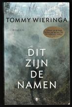 DIT ZIJN DE NAMEN - meesterwerk van Tommy Wieringa, Ophalen of Verzenden, Nieuw