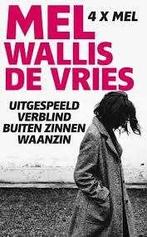 Mel Wallis de Vries: 4 x Mel. 4 boeken in één., Ophalen of Verzenden, Gelezen, Mel Wallis de Vries, Fictie