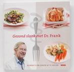 Gezond slank met Dr. Frank (2010), Boeken, Kookboeken, Gezond koken, Zo goed als nieuw, Verzenden