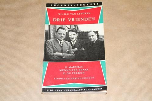 Drie vrienden - Marsman ter Braak du Perron - Studies her, Boeken, Literatuur, Gelezen, Nederland, Ophalen of Verzenden