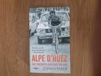 Johan Faber - Alpe d'Huez, Ophalen of Verzenden, Zo goed als nieuw, Johan Faber