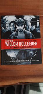 Tijdperk Willem Holleeder  John van den Heuvel, Ophalen of Verzenden, Zo goed als nieuw, John van den Heuvel; Bert Huisjes