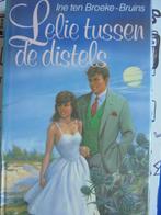 lelie tussen de distels, Ine ten Broeke Bruins, Gelderland, Ophalen of Verzenden, Zo goed als nieuw