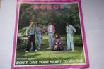 Bonus  – Don't Give Your Heart To Anyone, 7 inch, Single, Ophalen of Verzenden, Zo goed als nieuw