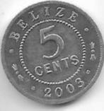 5  cent   2003   Belize. km. 34 a, Postzegels en Munten, Munten | Amerika, Ophalen of Verzenden, Losse munt, Midden-Amerika