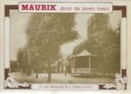 v Meesteren & Hogendoorn: MAURIK door de jaren heen, Ophalen of Verzenden, 20e eeuw of later, Gelezen