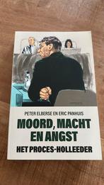 Eric Panhuis - Moord, macht en angst, Boeken, Eric Panhuis; Peter Elberse, Sociale wetenschap, Ophalen of Verzenden, Zo goed als nieuw