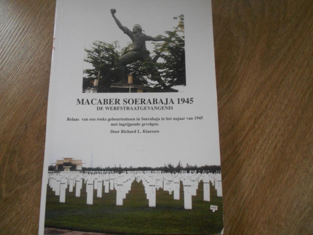 Richard L. Klaessen Macaber Soerabaja 1945, Ophalen of Verzenden, Tweede Wereldoorlog, Zo goed als nieuw, Overige onderwerpen