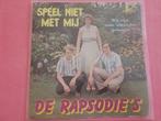 De Rapsodies - Speel niet met mij - We zijn voor elkander..., Cd's en Dvd's, Vinyl | Nederlandstalig, Ophalen