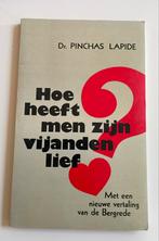Hoe heeft men zijn vijanden lief? - Dr. Pinchas Lapide, Ophalen of Verzenden, Zo goed als nieuw