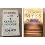 De Burcht / Genezen hoe niet & hoe wel - Caroline Myss, Boeken, Esoterie en Spiritualiteit, Ophalen, Spiritualiteit algemeen, Caroline Myss