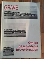 Grave om de geschiedenis te overbruggen, Boeken, Geschiedenis | Stad en Regio, Ophalen of Verzenden, Gelezen