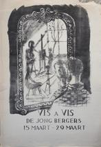 Teun Roosenburg litho "Vis a Vis De Jong Bergers 15-29 Maart, Ophalen