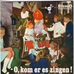 SINTERKLAAS  -  O, kom er es zingen, Cd's en Dvd's, Vinyl Singles, Gebruikt, Single, Ophalen of Verzenden, Kinderen en Jeugd