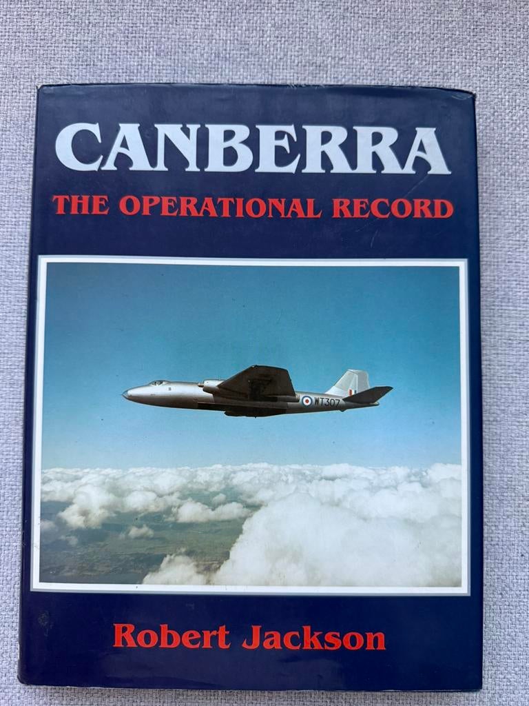 Canberra The Operational Record - RAF Royal Air Force, Ophalen of Verzenden, Zo goed als nieuw, 1945 tot heden, Luchtmacht