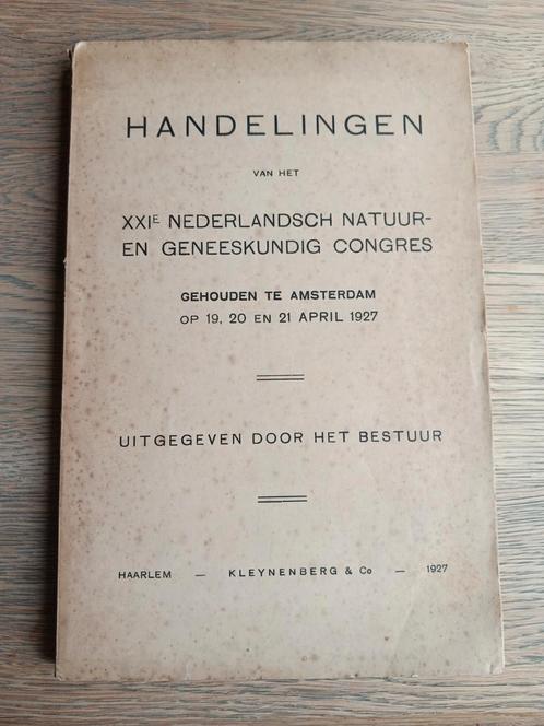 XXIe Nederlandsch Natuur-en Geneeskundig Congres 1927, Antiek en Kunst, Antiek | Boeken en Bijbels, Ophalen of Verzenden