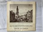 Monumentenwandeling door Zutphen, Boeken, Ophalen of Verzenden, 20e eeuw of later, Gelezen