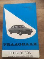Vraagbaak Peugeot 305    1978 - 1979     149 pagina's     NL, Auto diversen, Handleidingen en Instructieboekjes, Ophalen of Verzenden