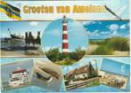 AMELAND Reddingsboot Veerboot Vuurtoren Strand Groeten, Verzamelen, Ansichtkaarten | Nederland, Gelopen, Waddeneilanden, Verzenden