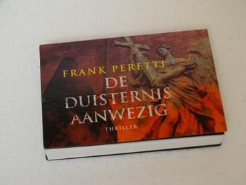 De duisternis aanwezig - Frank Perreti (chr. thriller) beschikbaar voor biedingen