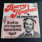 carnaval/piraten;  barry hughes: ik wil op m`n kop een kamer, Nederlandstalig, Ophalen of Verzenden, 7 inch, Single