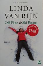 Boek Off piste en Ski Resort Linda van Rijn, Linda van Rijn, Nieuw, Ophalen of Verzenden, Nederland