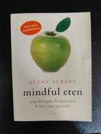 Susan Albers - Mindful eten, Ophalen of Verzenden, Gelezen, Susan Albers
