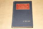 Folklore in de Nederlandse overleveringen - K. ter Laan 1949, Boeken, Ophalen of Verzenden, Gelezen