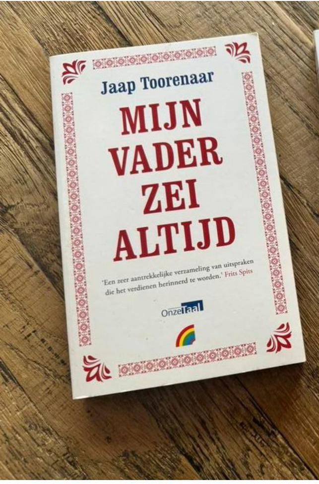 Jaap Toorenaar Mijn vader zei altijd, Boeken, Overige Boeken, Zo goed als nieuw, Ophalen of Verzenden