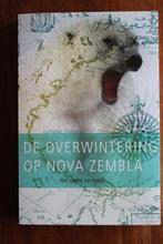 Lineke Dijkzeul - De overwintering Nova Zembla Witte Swaen, Ophalen of Verzenden, Gelezen