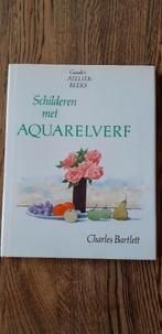 Schilderen met AQUARELVERF. Charles Bartlett, Ophalen of Verzenden, Zo goed als nieuw, Waterverf