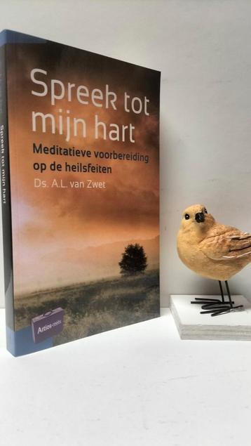 Zwet, Ds. A.L. van; Spreek tot mijn hart   beschikbaar voor biedingen