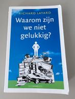 R. Layard - Waarom zijn we niet gelukkig?, Ophalen of Verzenden, Zo goed als nieuw, R. Layard