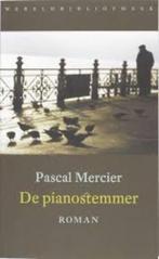 Pascal Mercier: De pianostemmer, Ophalen of Verzenden, Europa overig, Zo goed als nieuw, Pascal Mercier