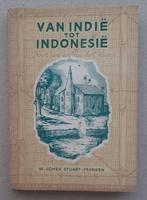Van Indië tot Indonesië, Boeken, Tweede Wereldoorlog, Ophalen of Verzenden, Zo goed als nieuw, Overige onderwerpen