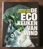 Pierre Wind - De ecokeuken van Wind, Azië en Oosters, Pierre Wind, Ophalen of Verzenden, Zo goed als nieuw