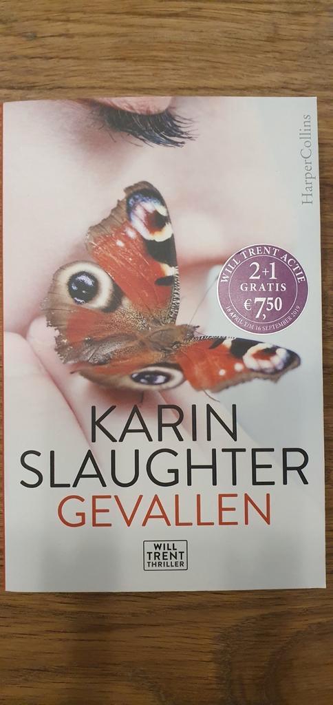Karin Slaughter - Gevallen deel 5, Boeken, Thrillers, Gelezen, Nederland, Ophalen of Verzenden