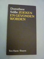 Dorothee Sölle - Zoeken en gevonden worden, Ophalen of Verzenden, Zo goed als nieuw
