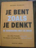 Je Bent Zoals Je Denkt - Michael Pilarczyk, Boeken, Spiritualiteit algemeen, Ophalen of Verzenden, Zo goed als nieuw, Achtergrond en Informatie