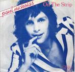 Paul Nicholas-On the strip, Gebruikt, 7 inch, Single, Ophalen of Verzenden
