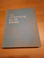 Op verkenning bij de dieren han rensenbrink rien poortvliet, Boeken, Ophalen of Verzenden
