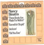 Nancy Sinatra- These boots are made   EP !!!