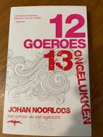 Johan Noorloos - Twaalf goeroes, dertien ongelukken, Ophalen of Verzenden, Zo goed als nieuw, Johan Noorloos