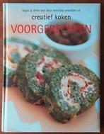 Creatief koken - Voorgerechten - Renate Hagenouw, Boeken, Kookboeken, Ophalen of Verzenden, Zo goed als nieuw