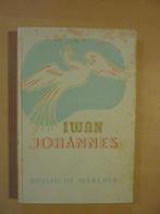 Iwan - Johannes - Russische märchen, Ophalen of Verzenden, Gelezen