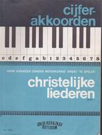 CIJFER-AKKOORDEN - CHRISTELIJKE LIEDEREN - BAND 1, Verzenden, Gebruikt, Religie en Gospel, Piano