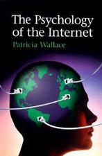 The Psychology of the Internet Patricia M Wallace, Zo goed als nieuw, Verzenden