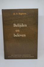 Belijden en beleven - D. Slagboom, Ophalen of Verzenden, Zo goed als nieuw