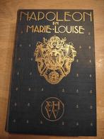 Napoleon en Marie-Louise - Ongelezen, Ophalen of Verzenden