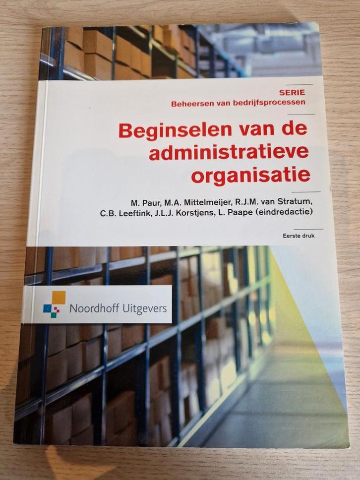 Beginselen van de administratieve organisatie, Boeken, Studieboeken en Cursussen, Zo goed als nieuw, HBO, Beta, Ophalen of Verzenden